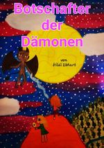 Botschafter der Dämonen Cover des Buches Botschafter der Dämonen (ISBN: 9783756547494)