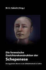Die forensische Gesichtsrekonstruktion der Schepenese Cover des Buches Die forensische Gesichtsrekonstruktion der Schepenese (ISBN: 9783756550791)