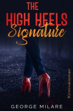 The High Heels Signature Cover des Buches The High Heels Signature (ISBN: 9783756555031)