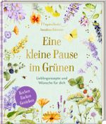 Eine kleine Pause im Grünen (GartenLiebe) Cover des Buches Eine kleine Pause im Grünen (GartenLiebe) (ISBN: 9783756710218)