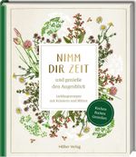 Nimm dir Zeit und genieße den Augenblick (Sammlung Augustina) Cover des Buches Nimm dir Zeit und genieße den Augenblick (Sammlung Augustina) (ISBN: 9783756710225)