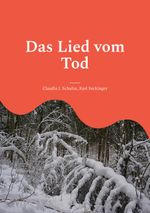 Das Lied vom Tod Cover des Buches Das Lied vom Tod (ISBN: 9783756800209)