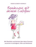 Rendezvous mit deinem Cashflow Cover des Buches Rendezvous mit deinem Cashflow (ISBN: 9783756800797)