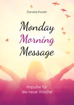 Monday Morning Message Cover des Buches Monday Morning Message (ISBN: 9783756813100)