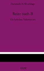 Reise nach B Cover des Buches Reise nach B (ISBN: 9783756816583)