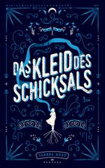 Das Kleid des Schicksals Cover des Buches Das Kleid des Schicksals (ISBN: 9783756819218)