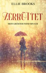 Zerrüttet Cover des Buches Zerrüttet (ISBN: 9783756820931)