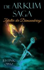 Die Arkum Saga Cover des Buches Die Arkum Saga (ISBN: 9783756829422)