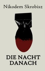 Die Nacht danach Cover des Buches Die Nacht danach (ISBN: 9783756842193)