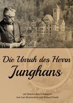 Die Unruh des Herrn Junghans Cover des Buches Die Unruh des Herrn Junghans (ISBN: 9783756850624)