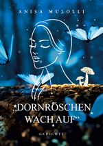 Dornröschen wach auf Cover des Buches Dornröschen wach auf (ISBN: 9783756851867)
