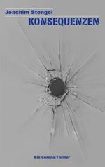 Konsequenzen Cover des Buches Konsequenzen (ISBN: 9783756855346)