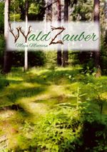 Waldzauber Cover des Buches Waldzauber (ISBN: 9783756855391)