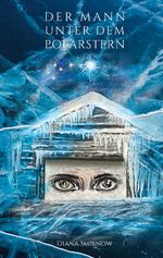 Der Mann unter dem Polarstern Cover des Buches Der Mann unter dem Polarstern (ISBN: 9783756858101)