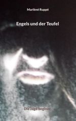 Engels und der Teufel Cover des Buches Engels und der Teufel (ISBN: 9783756858866)