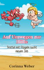 Auf Umwegen zur Hölle Cover des Buches Auf Umwegen zur Hölle (ISBN: 9783756859016)