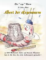 Albert der Regenwurm Cover des Buches Albert der Regenwurm (ISBN: 9783756859207)