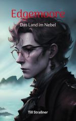 Edgemoore Cover des Buches Edgemoore (ISBN: 9783756862535)