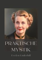 Praktische Mystik Cover des Buches Praktische Mystik (ISBN: 9783756878789)