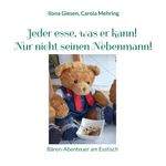 Jeder esse, was er kann! Nur nicht seinen Nebenmann! Cover des Buches Jeder esse, was er kann! Nur nicht seinen Nebenmann! (ISBN: 9783756881185)