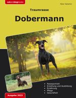 Traumrasse: Dobermann Cover des Buches Traumrasse: Dobermann (ISBN: 9783756882212)