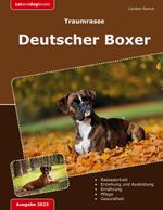 Traumrasse: Deutscher Boxer Cover des Buches Traumrasse: Deutscher Boxer (ISBN: 9783756883042)