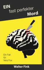 Ein fast perfekter Mord Cover des Buches Ein fast perfekter Mord (ISBN: 9783756883370)
