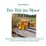 Der Bär im Moor Cover des Buches Der Bär im Moor (ISBN: 9783756885701)