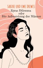 Kyras Dilemma Cover des Buches Kyras Dilemma (ISBN: 9783756887002)