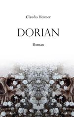 Dorian Cover des Buches Dorian (ISBN: 9783756889464)