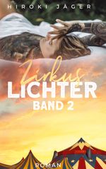 Zirkuslichter 2 Cover des Buches Zirkuslichter 2 (ISBN: 9783756890330)