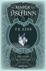 Die Kinder des Dschinn: Der Spion im Himalaya Cover des Buches Die Kinder des Dschinn: Der Spion im Himalaya (ISBN: 9783757101343)