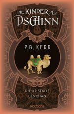 Die Kinder des Dschinn: Die Kristalle des Khan Cover des Buches Die Kinder des Dschinn: Die Kristalle des Khan (ISBN: 9783757101350)