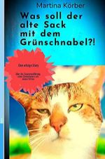 Was soll der alte Sack mit dem Grünschnabel?! Cover des Buches Was soll der alte Sack mit dem Grünschnabel?! (ISBN: 9783757500207)