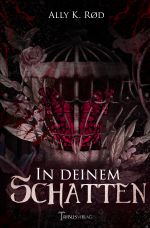 In deinem Schatten Cover des Buches In deinem Schatten (ISBN: 9783757501501)