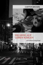 Die Hexe auf leisen Sohlen - Ein Fall für Danny Boyd Cover des Buches Die Hexe auf leisen Sohlen - Ein Fall für Danny Boyd (ISBN: 9783757510053)