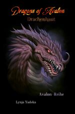 Avalon-Reihe / Dragons of Avalon - Drachenhaut Cover des Buches Avalon-Reihe / Dragons of Avalon - Drachenhaut (ISBN: 9783757533908)