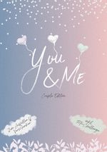 You & Me - Couple Edition Cover des Buches You & Me - Couple Edition (ISBN: 9783757559212)