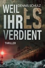 Weil ihr es verdient Cover des Buches Weil ihr es verdient (ISBN: 9783757566111)