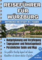 Reiseführer für Würzburg Cover des Buches Reiseführer für Würzburg (ISBN: 9783757571740)