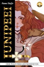 Junipeei - Der Pfad der Gestrandeten, Band 1 Cover des Buches Junipeei - Der Pfad der Gestrandeten, Band 1 (ISBN: 9783757584986)