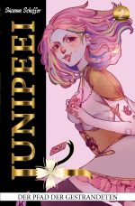 Junipeei - Der Pfad der Gestrandeten, Band 2 Cover des Buches Junipeei - Der Pfad der Gestrandeten, Band 2 (ISBN: 9783757584993)