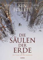Die Säulen der Erde - Der Traum von einer Kathedrale Cover des Buches Die Säulen der Erde - Der Traum von einer Kathedrale (ISBN: 9783757700874)