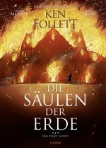 Die Säulen der Erde - Das Feuer Gottes Cover des Buches Die Säulen der Erde - Das Feuer Gottes (ISBN: 9783757700881)