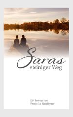 Saras steiniger Weg Cover des Buches Saras steiniger Weg (ISBN: 9783757801366)
