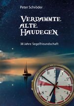 Verdammte Alte Haudegen Cover des Buches Verdammte Alte Haudegen (ISBN: 9783757803445)