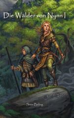 Die Wälder von Nynn I Cover des Buches Die Wälder von Nynn I (ISBN: 9783757804596)
