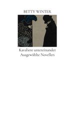 Kavaliere untereinander Cover des Buches Kavaliere untereinander (ISBN: 9783757805418)