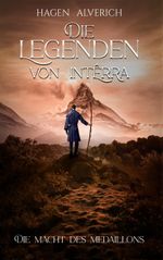 Die Legenden von Intêrra Cover des Buches Die Legenden von Intêrra (ISBN: 9783757806453)