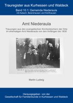 Trauregister Amt Niederaula Cover des Buches Trauregister Amt Niederaula (ISBN: 9783757806675)